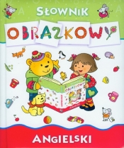 Angielski Słownik obrazkowy - Myjak Joanna, Anna Wiśniewska