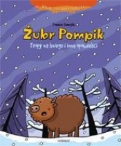 Biblioteka przedszkolaka Żubr Pompik Tropy na śniegu i inne opowieści - Tomasz Samojlik