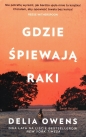 Gdzie śpiewają raki - Delia Owens