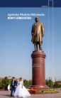 Nowy Uzbekistan - Agnieszka Pikulicka-Wilczewska