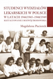 Studenci wydziałów lekarskich w Polsce w latach 1944/1945-1948/1949
