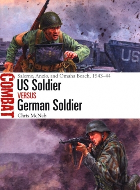 US Soldier vs German Soldier - McNab Chris