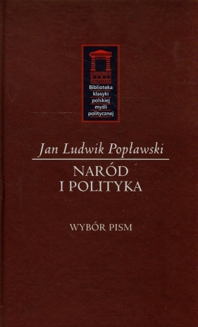 Naród i polityka - Popławski Jan Ludwik