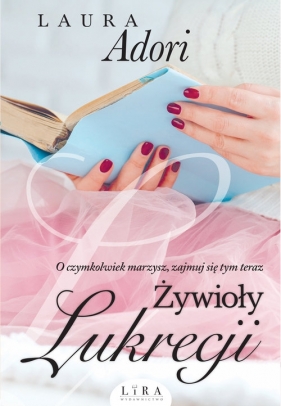 Żywioły Lukrecji - Laura Adori