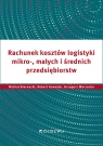 Rachunek kosztów logistyki mikro-, małych i średnich przedsiębiorstw