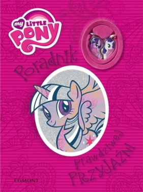 My Little Pony Poradnik prawdziwej przyjaźni - Jamrógiewicz Marta, Bauman Sabina<br />