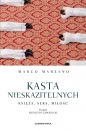 Kasta nieskazitelnych. Księża, seks, miłość - Marco Marzano