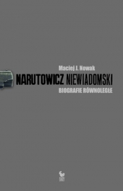 Narutowicz Niewiadomski - Maciej J. Nowak