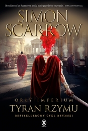 Orły imperium 24. Tyran Rzymu - Simon Scarrow