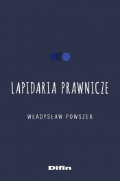 Lapidaria prawnicze - Powszek Władysław