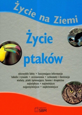 Życie ptaków - Wójcik Elżbieta (red.)