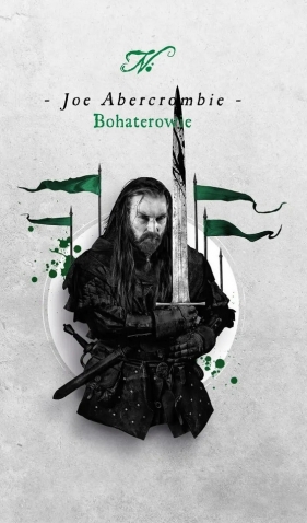 Bohaterowie - Joe Abercrombie