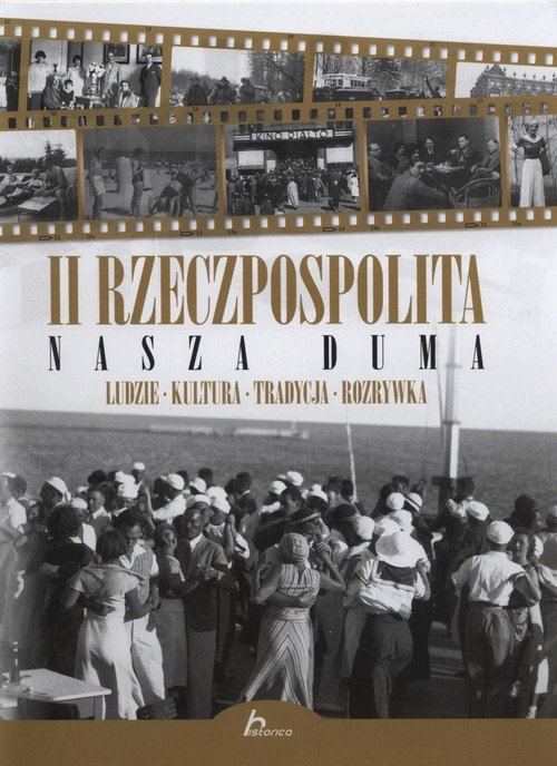 II Rzeczpospolita Nasza duma