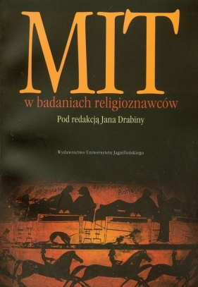 Mit w badaniach religioznawców