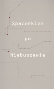 Spacerkiem po Niebuszewie