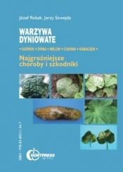 Warzywa dyniowate Najgroźniejsze choroby i szkodniki
