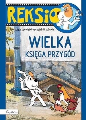 REKSIO WIELKA KSIĘGA PRZYGÓD