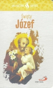Karta Skuteczni Święci. Święty Jóżef - Opracowanie zbiorowe