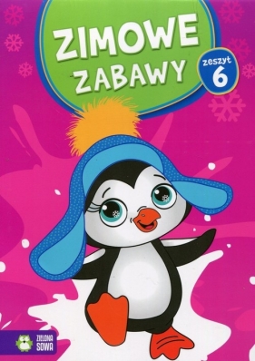 Zimowe zabawy Zeszyt 6