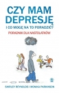 Czy mam depresję i co mogę na to poradzić? Poradnik dla nastolatków - Shirley Reynolds, Monika Parkinson
