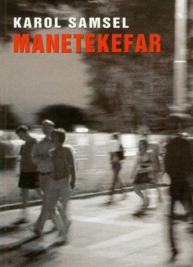 Manetekefar - Samsel Karol