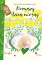 Pierwszy dzień wiosny - Regina Golińska-Barancewicz