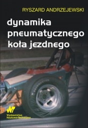 Dynamika pneumatycznego koła jezdnego - Andrzejewski Ryszard