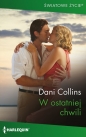 Światowe Życie 5 / W ostatniej chwili - Dani Collins