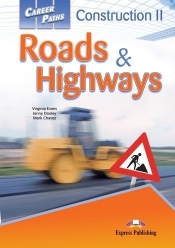 Career Paths. Construction II - Roads & Highways. Podręcznik. Język angielski zawodowy - Virginia Evans, Jenny Dooley, Mark Chavez