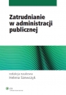 Zatrudnianie w administracji publicznej  Szewczyk Helena