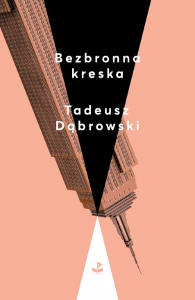 Bezbronna kreska - Dąbrowski Tadeusz