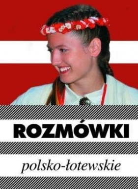 Rozmówki polsko-łotewskie - Michalska Urszula