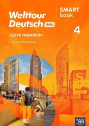 Welttour Deutsch neu 4. Język niemiecki. Smartbook. Liceum i technikum - Opracowanie zbiorowe