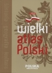 Wielki atlas Polski - <br />