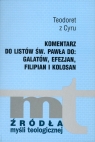 Komentarz do listów św. Pawła do Galatów, Efezjan, Filipian i Kolosan - Teodoret z Cyru