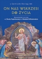 On nas wskrzesi do życia - Gertruda Bociąg