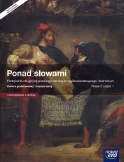 Ponad słowami. Podręcznik do języka polskiego dla liceum ogólnokształcącego i technikum. Zakres podstawowy i rozszerzony. Klasa 2, część 1 - Szkoły ponadgimnazjalne