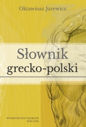 Słownik grecko-polski - Jurewicz Oktawiusz