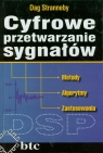 Cyfrowe przetwarzanie sygnałów Metody algorytmy zastosowania Stranneby Dag