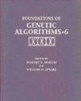 Foundations of Genetic Algorithms v.6 Worthy N. Martin,  Spears,  Martin