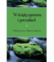 W dziękczynieniu i potrzebach - Piotr Koźlak
