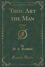 Thou Art the Man, Vol. 1 of 3