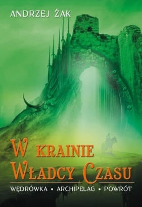 W krainie Władcy Czasu - Żak Andrzej