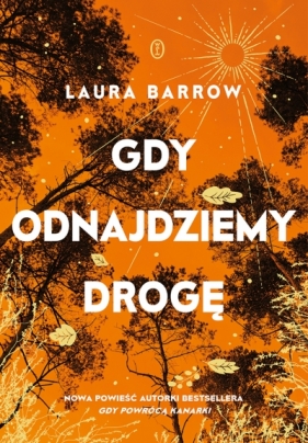 Gdy odnajdziemy drogę - Laura Barrow