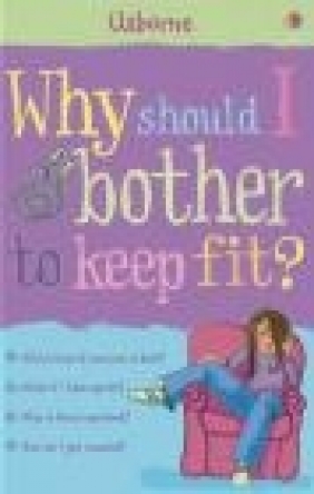 Why Should I Keep Fit? Sue Meredith