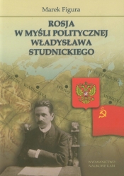 Rosja w myśli politycznej Władysława Studnickiego