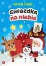 Magia świąt. Gwiazdka na niebie Wydawnictwo Skrzat, Ewa Stadtmüller