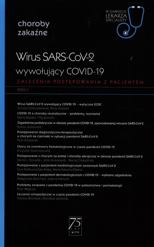 Choroby zakaźne. Wirus SARS-CoV-2 wywołujący COVID-19