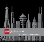 Lego Architecture. Ilustrowany przewodnik (LDA-1) - Philip Wilkinson