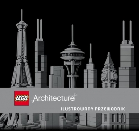 Lego Architecture. Ilustrowany przewodnik (LDA-1) - Wilkinson Philip